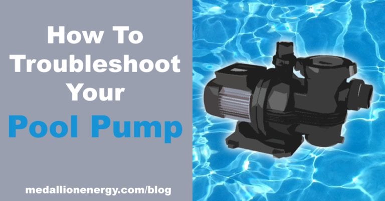 How To Troubleshoot Your Pool Pump | Medallion Energy