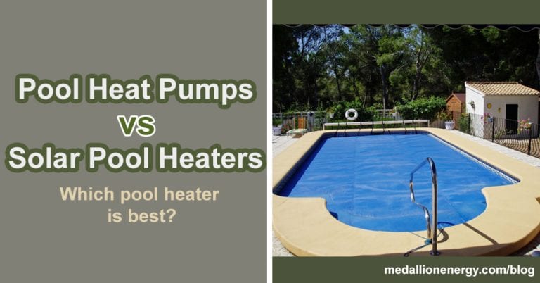 Pool Heat Pumps Vs Solar Pool Heaters Which Heater Is Best For Your Pool