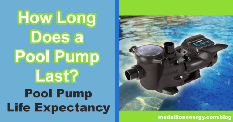 How Long Does a Pool Pump Last? Pool Pump Life Expectancy